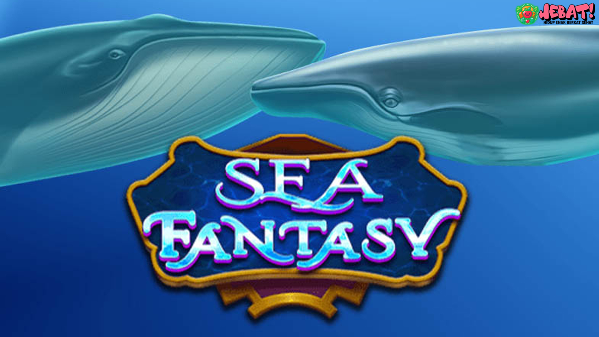 Slot Sea Fantasy: Petualangan Laut Penuh Keberuntungan Seru