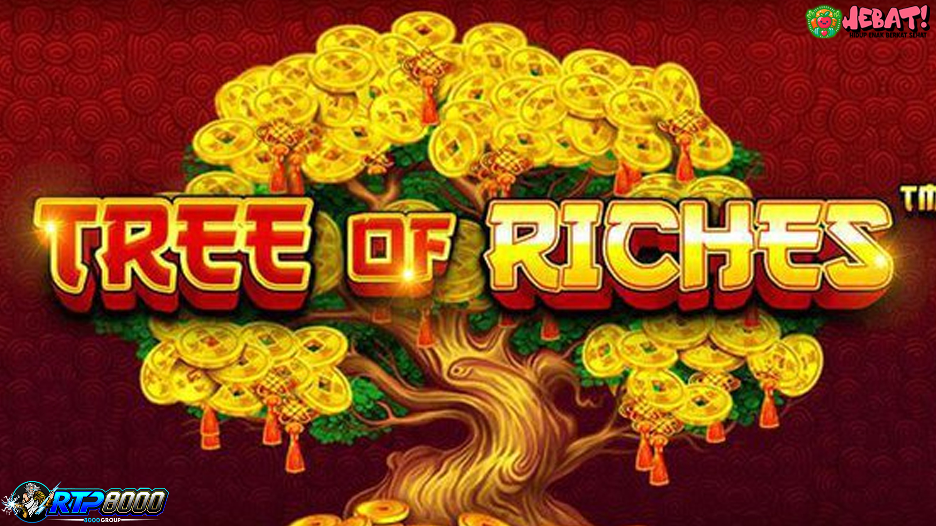 Tree Of Riches di Rtp8000 Daftar Bikin Dompet Auto Gembung