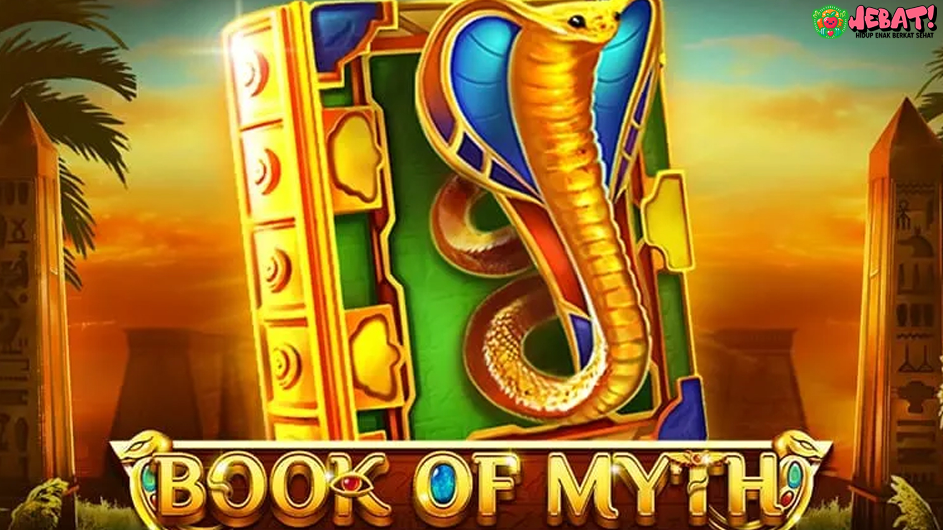 Sensasi 5 Jenis Putaran Gratis Yang Ada Di Slot Book Of Myth