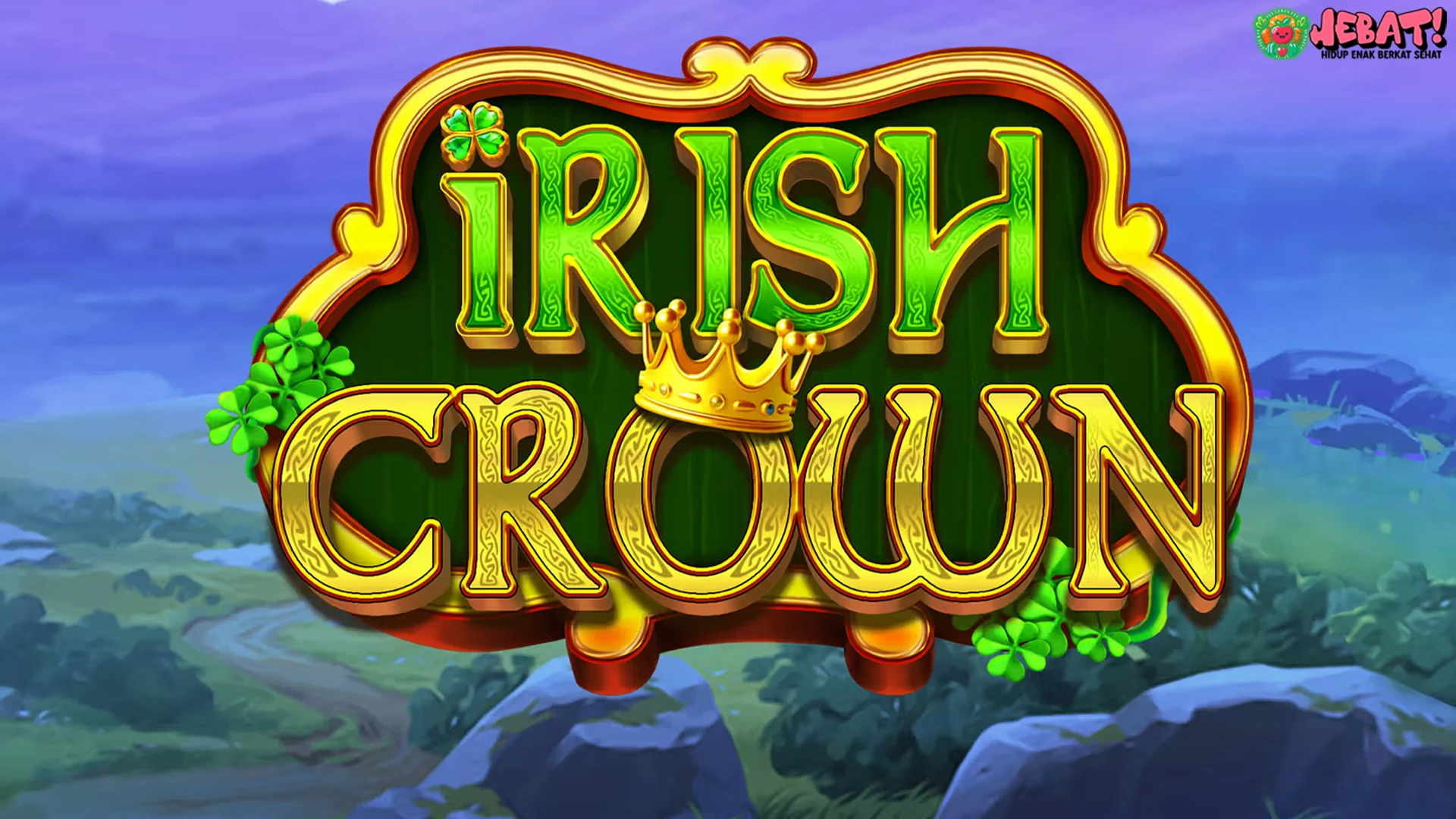 Informasi Rtp 8000 Pada Irish Crown Memperbarui Statistik Terbaru