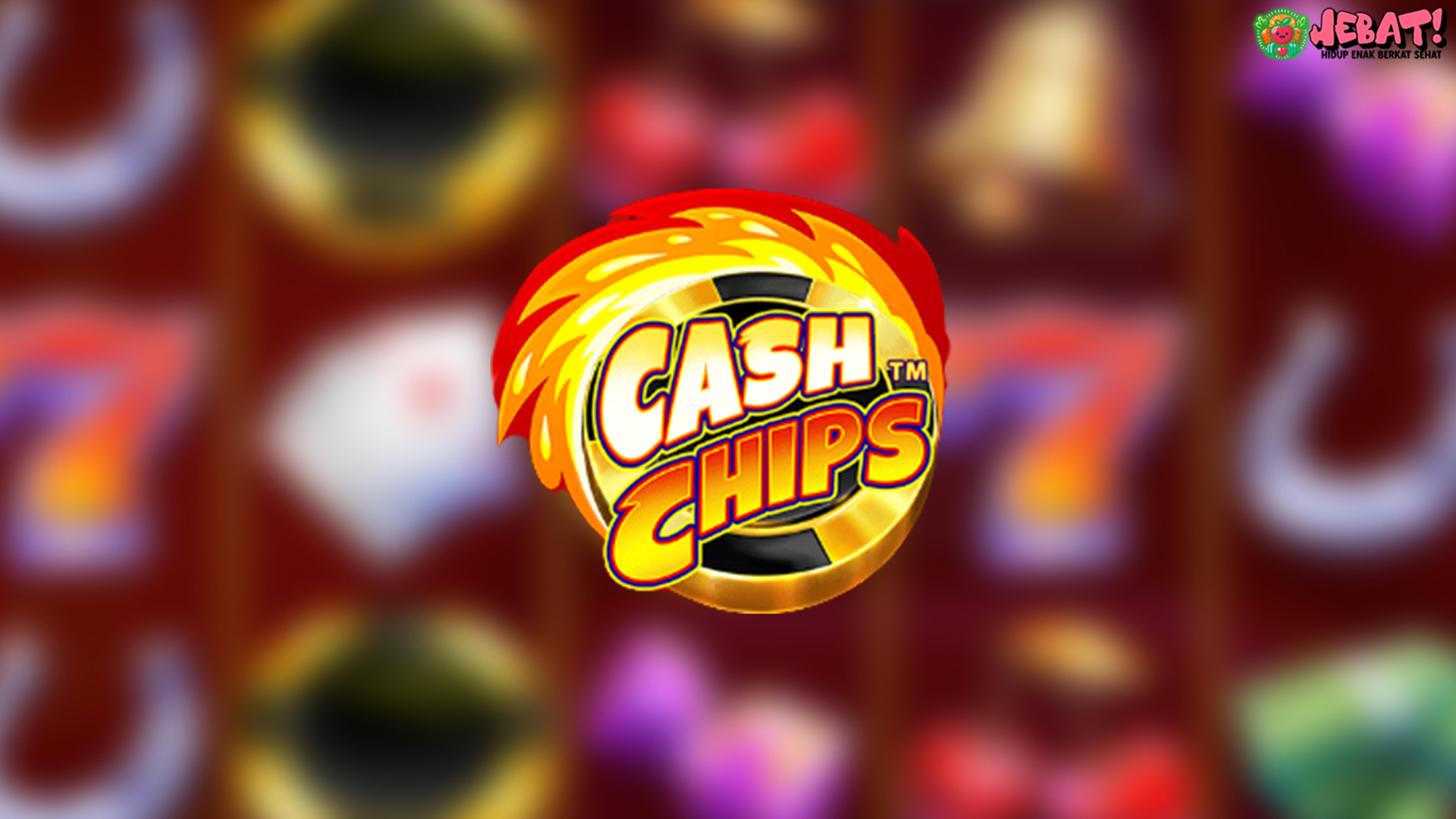5 Dimensi Gameplay Slot Cash Chips yang Membuat Heboh