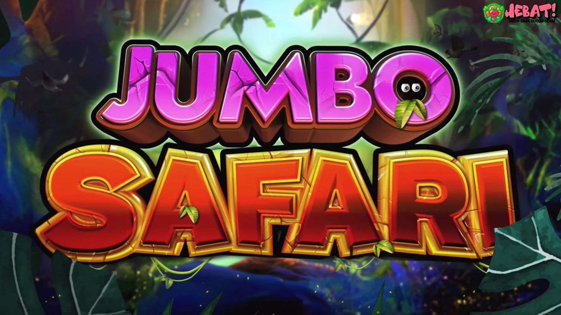 Jumbo Safari Siap Bawa Kamu Jelajahi Savana Baru di Slot777