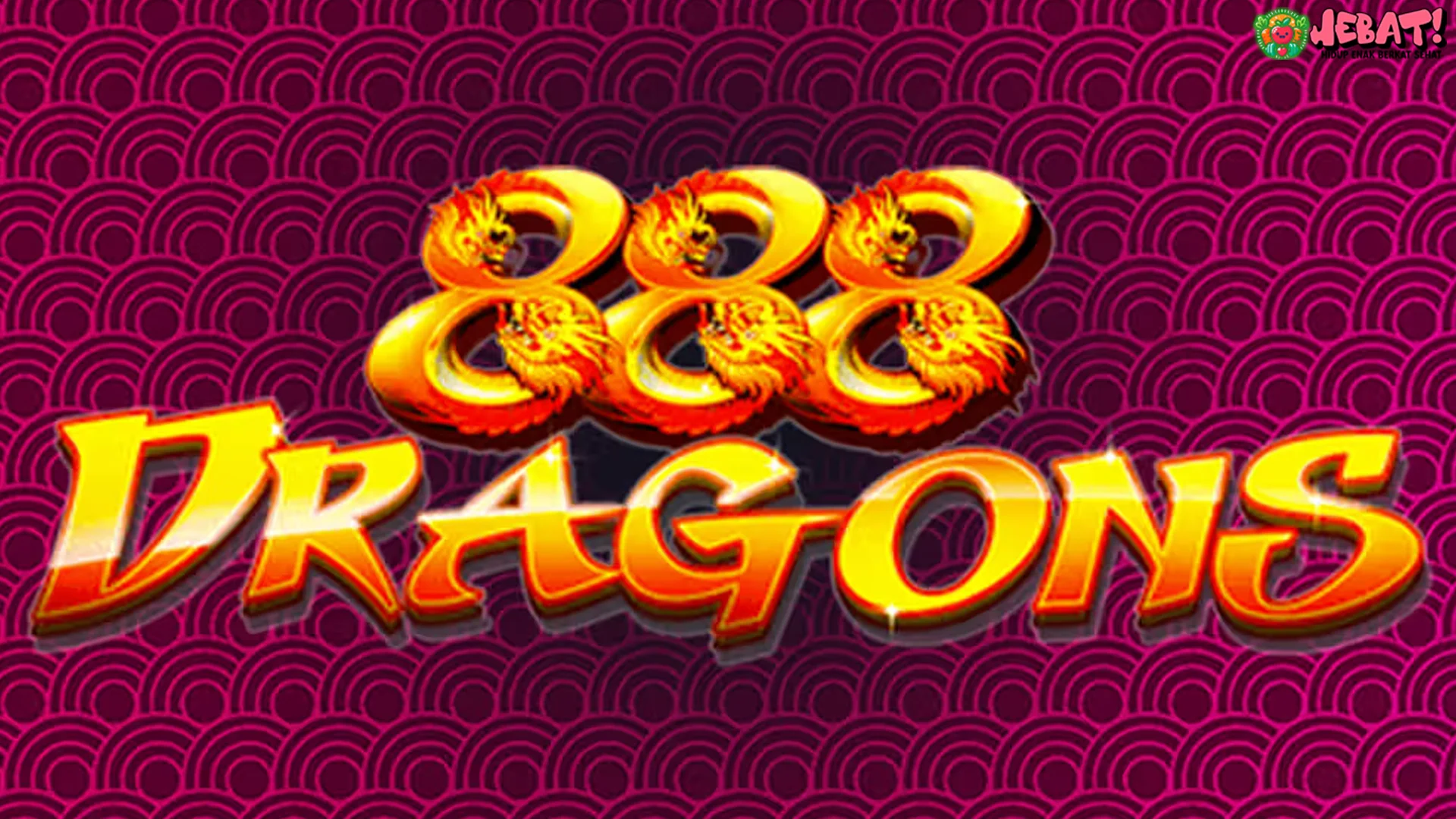 Bukti 888 Dragons Dalam Payline Paling Polos dari Pragmatic Play