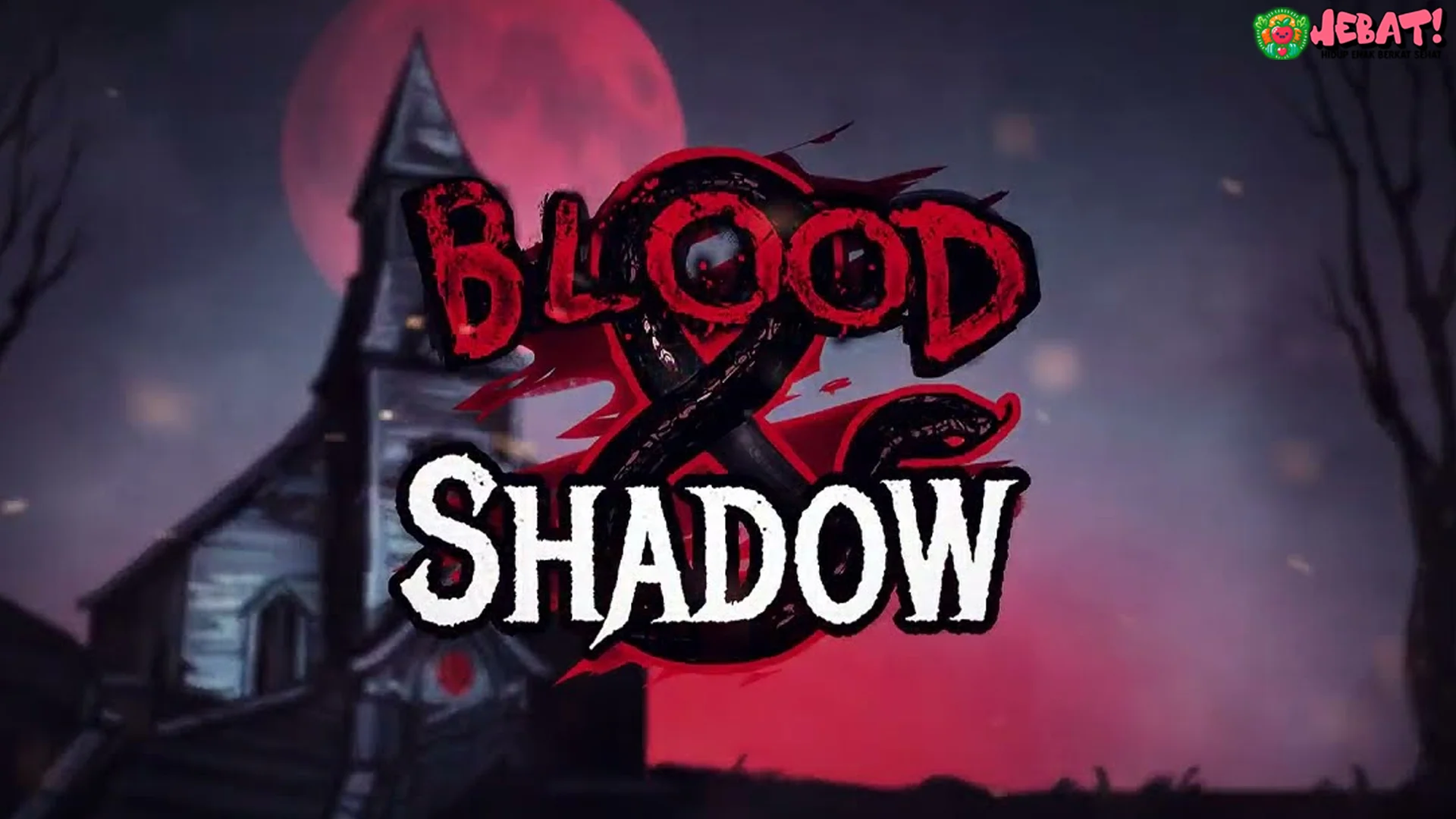 Mindblown 5 Rahasia Dewi Kembar di Blood & Shadow Versi Baru