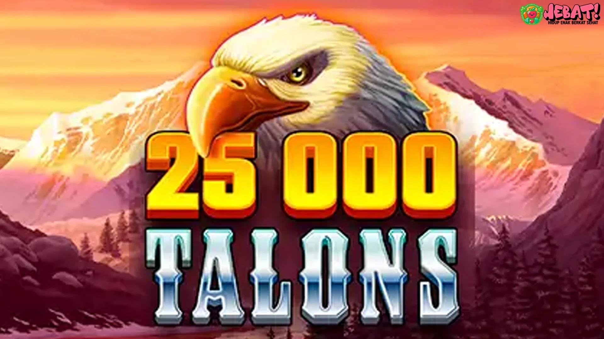 Fenomena 25000 Talons Dengan Trendy Hal yang Hits Banget