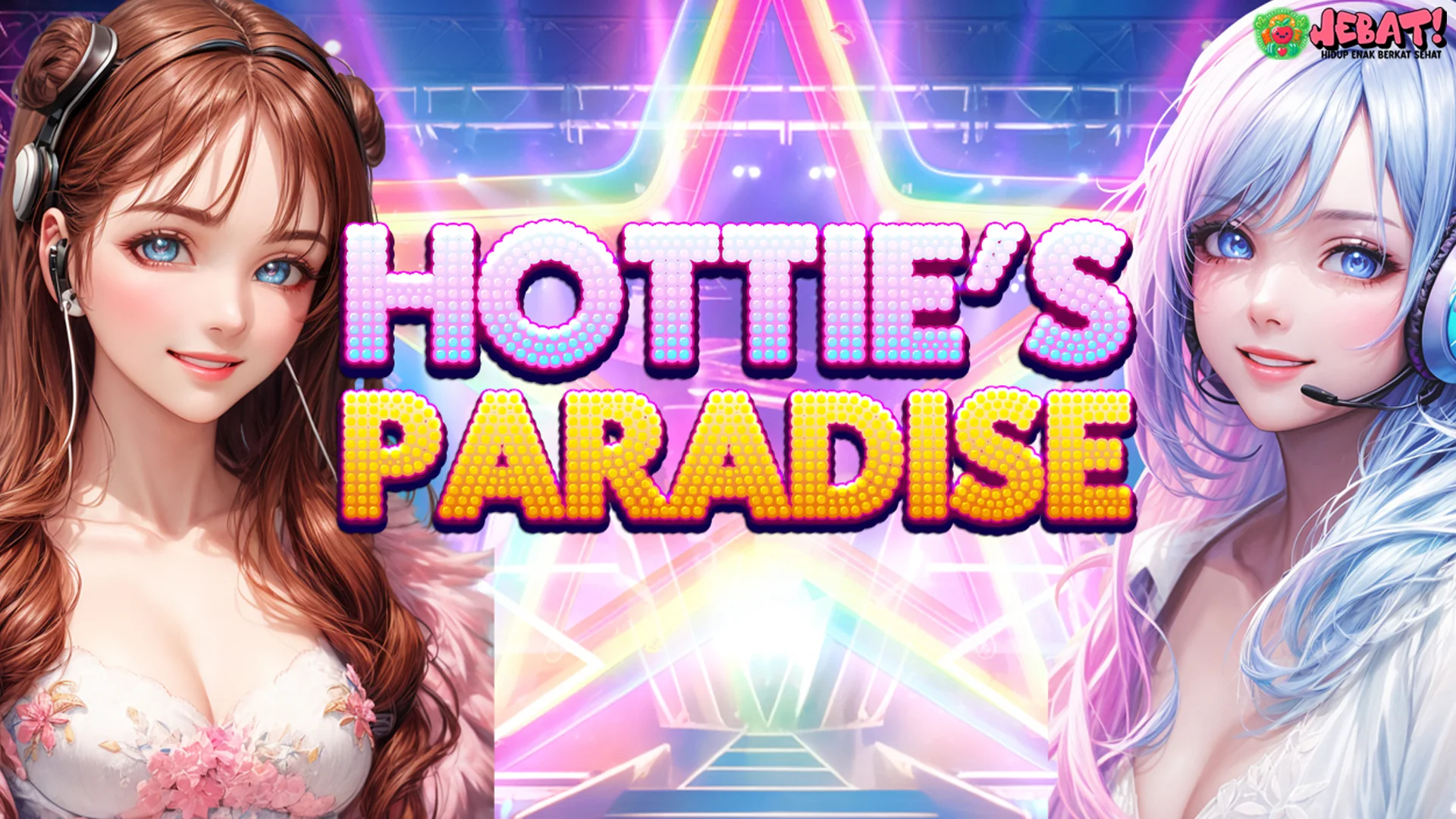 Yolo Aja Ngejar Scatter Megah Hottie's Paradise 2026